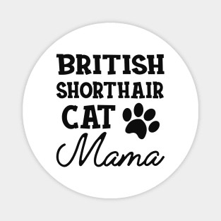 British Shorthair Cat Mama Magnet